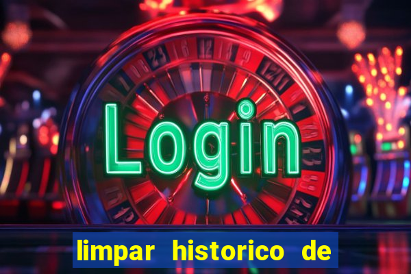 limpar historico de apostas bet365